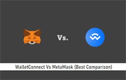 WalletConnect Vs MetaMask (Best Comparison)