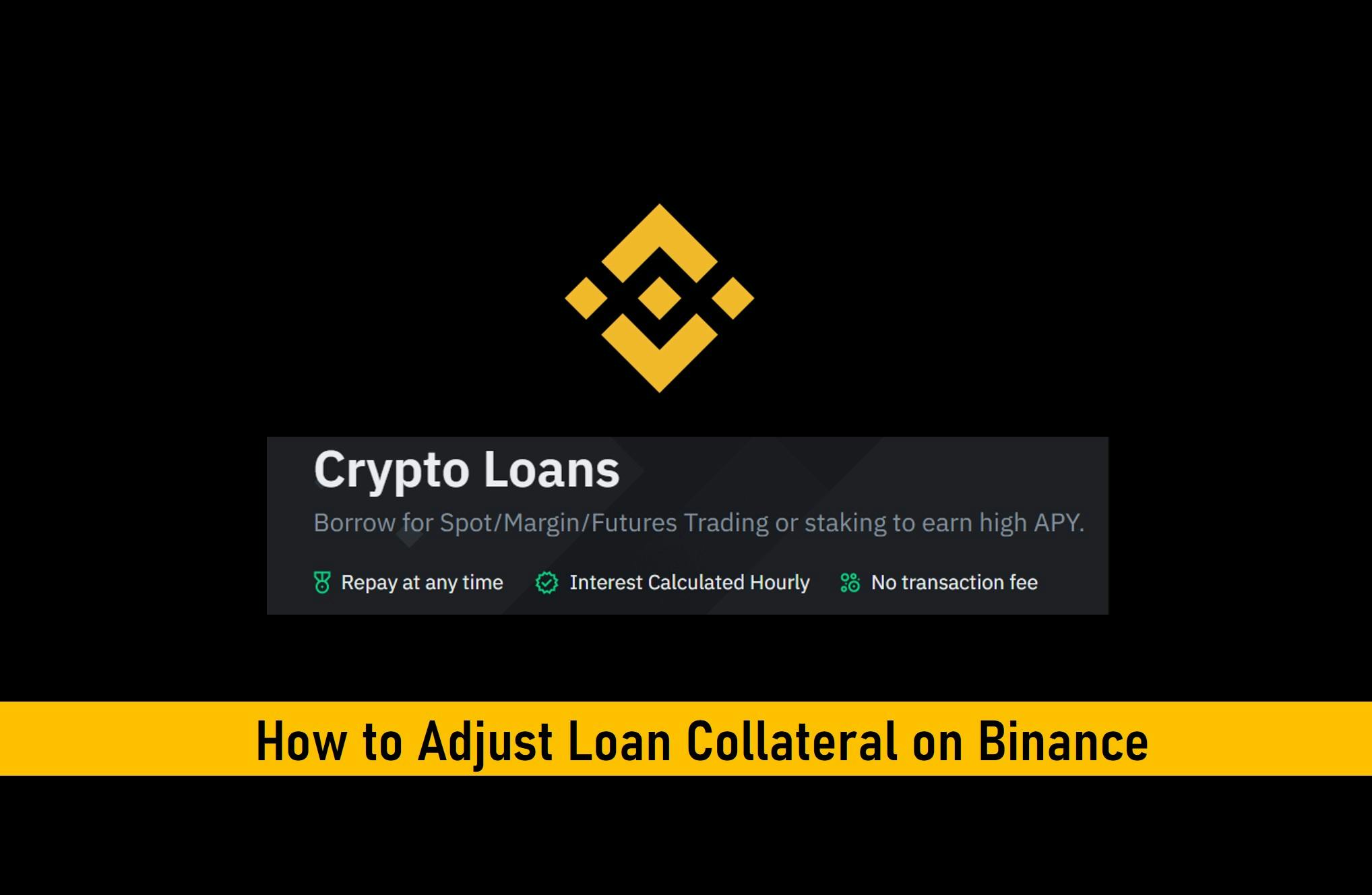 How to Adjust Loan Collateral on Binance