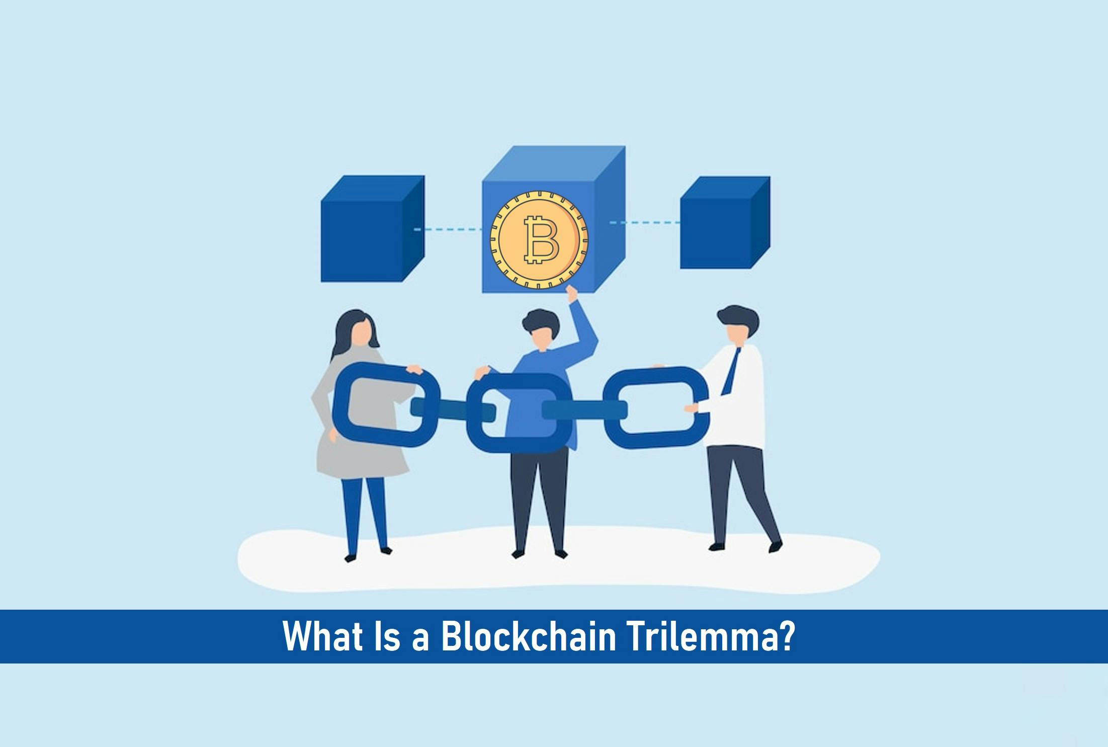 What is a Blockchain Trilemma?