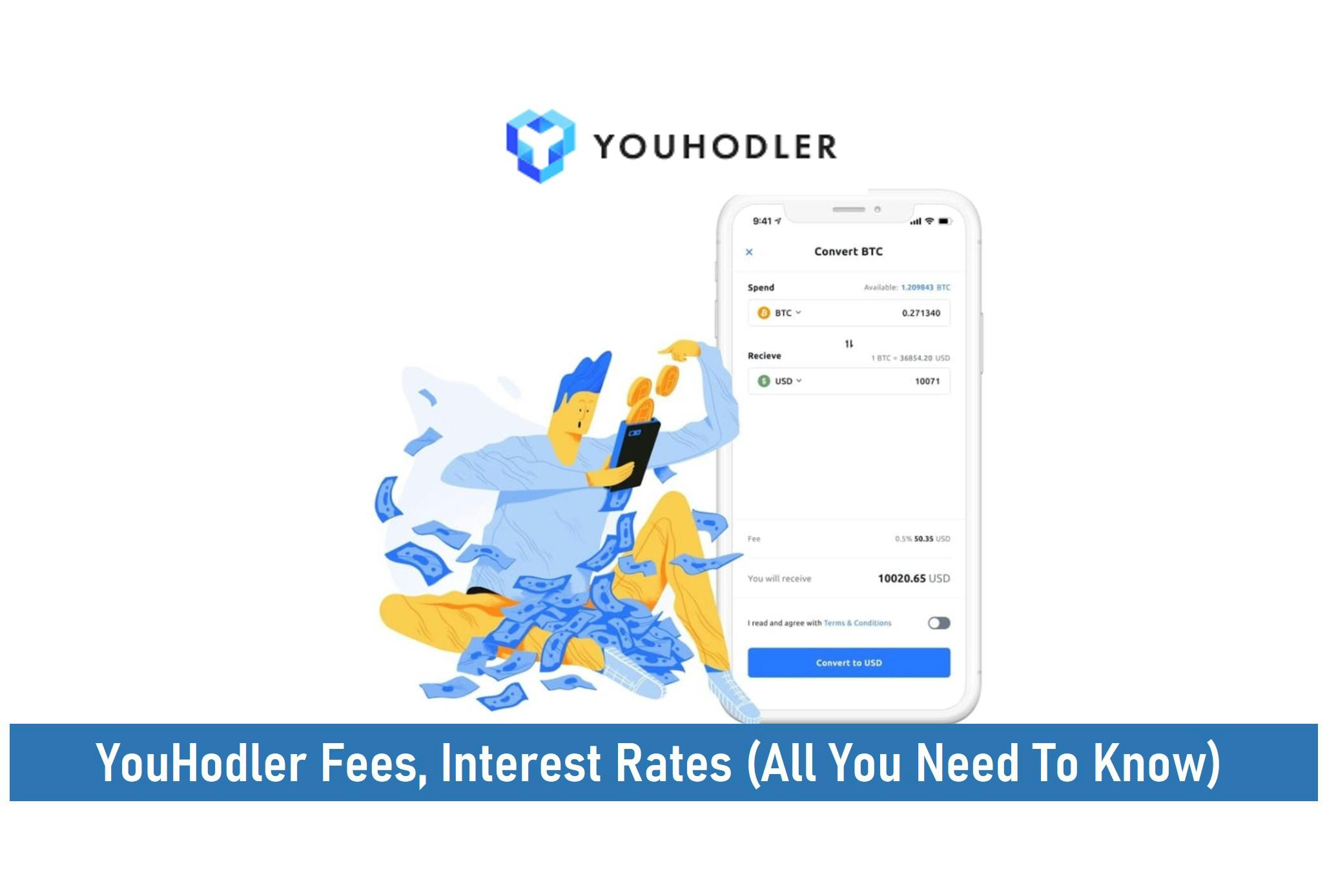 YouHodler Fees, Interest Rates (All You Need To Know)