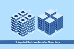 10 Important Blockchain Terms You Should Know