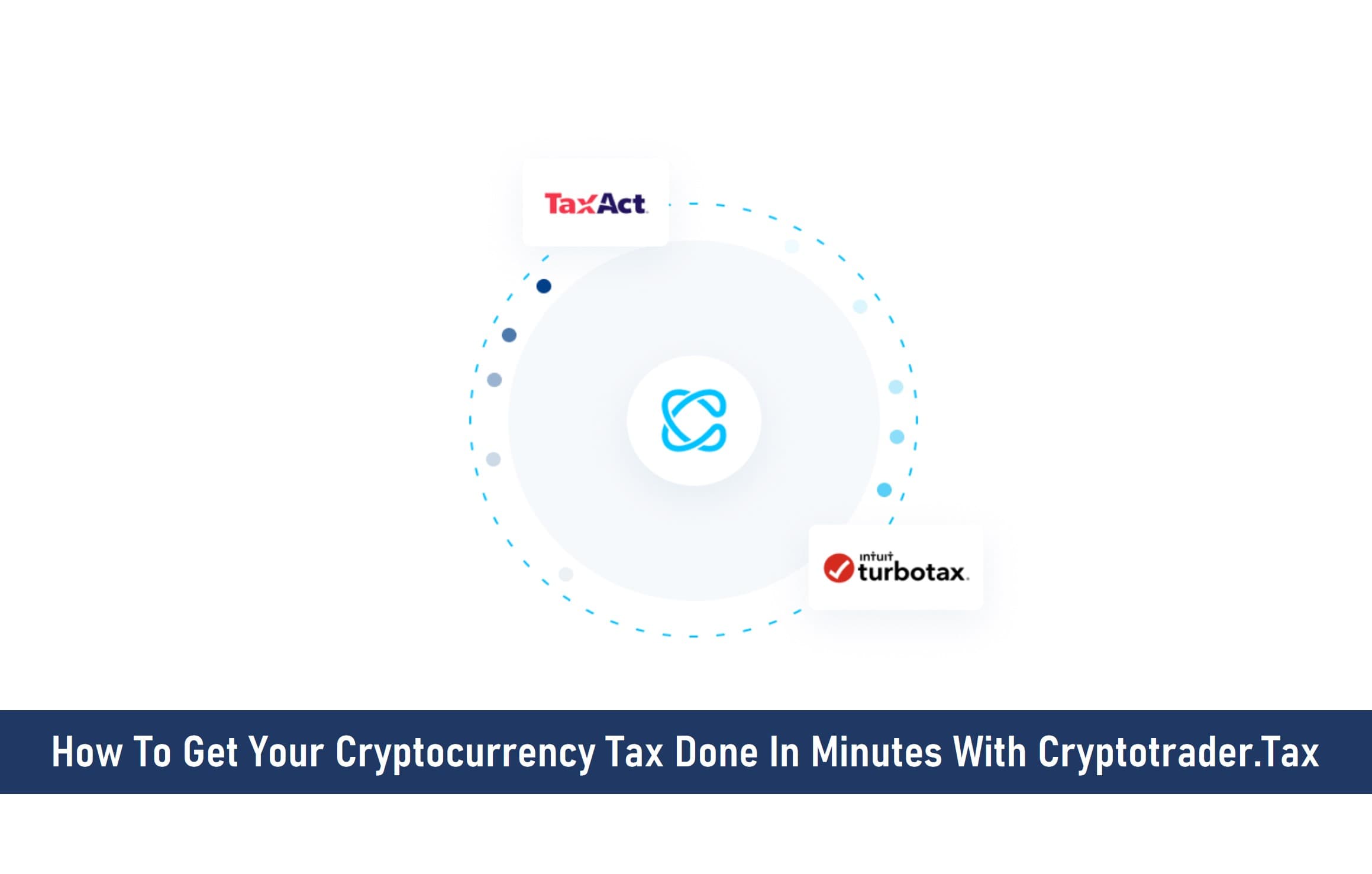 How To Get Your Cryptocurrency Tax Done In Minutes With Cryptotrader.Tax