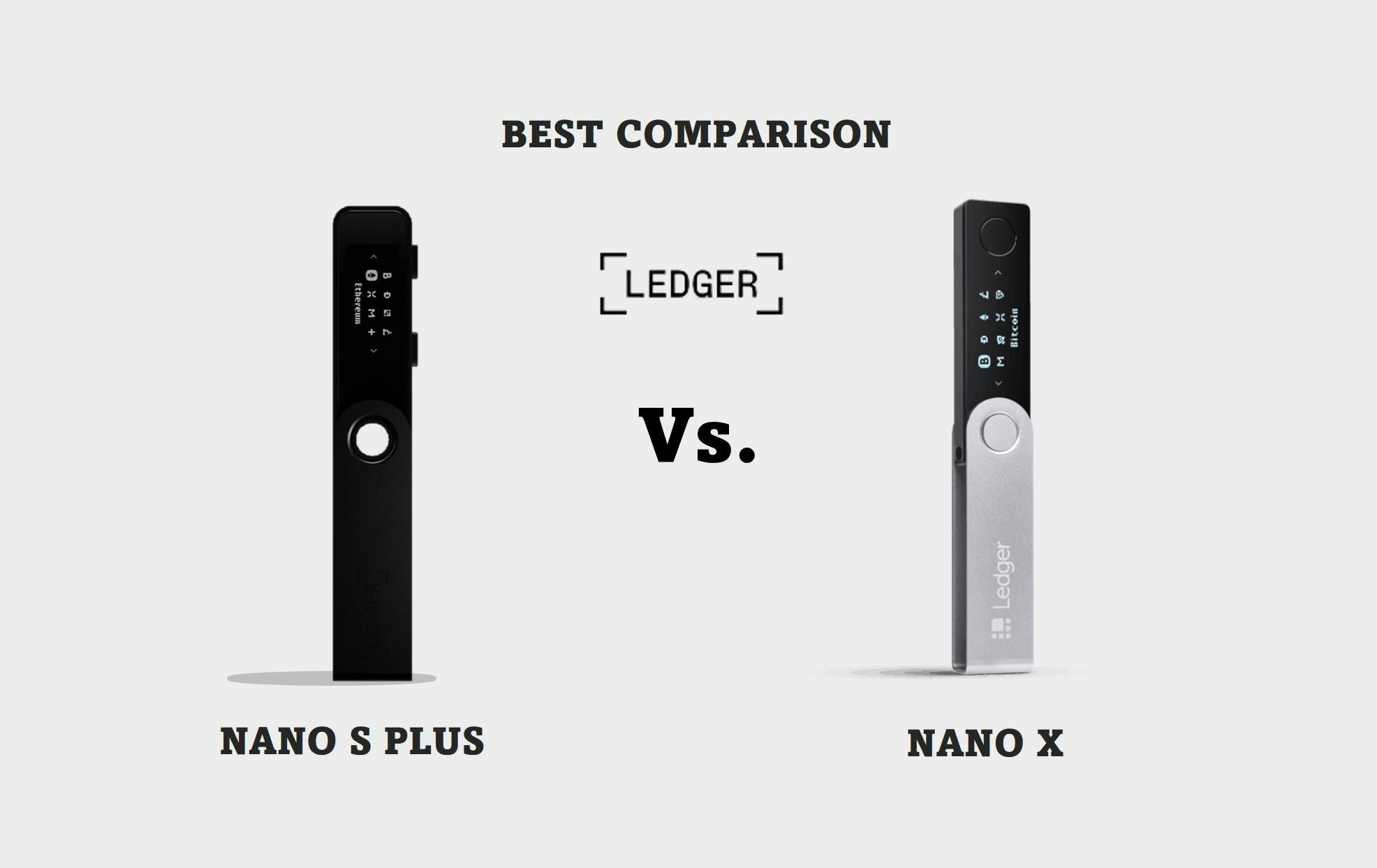 Ledger Nano S PLUS Vs. Ledger Nano X (Best Comparison)