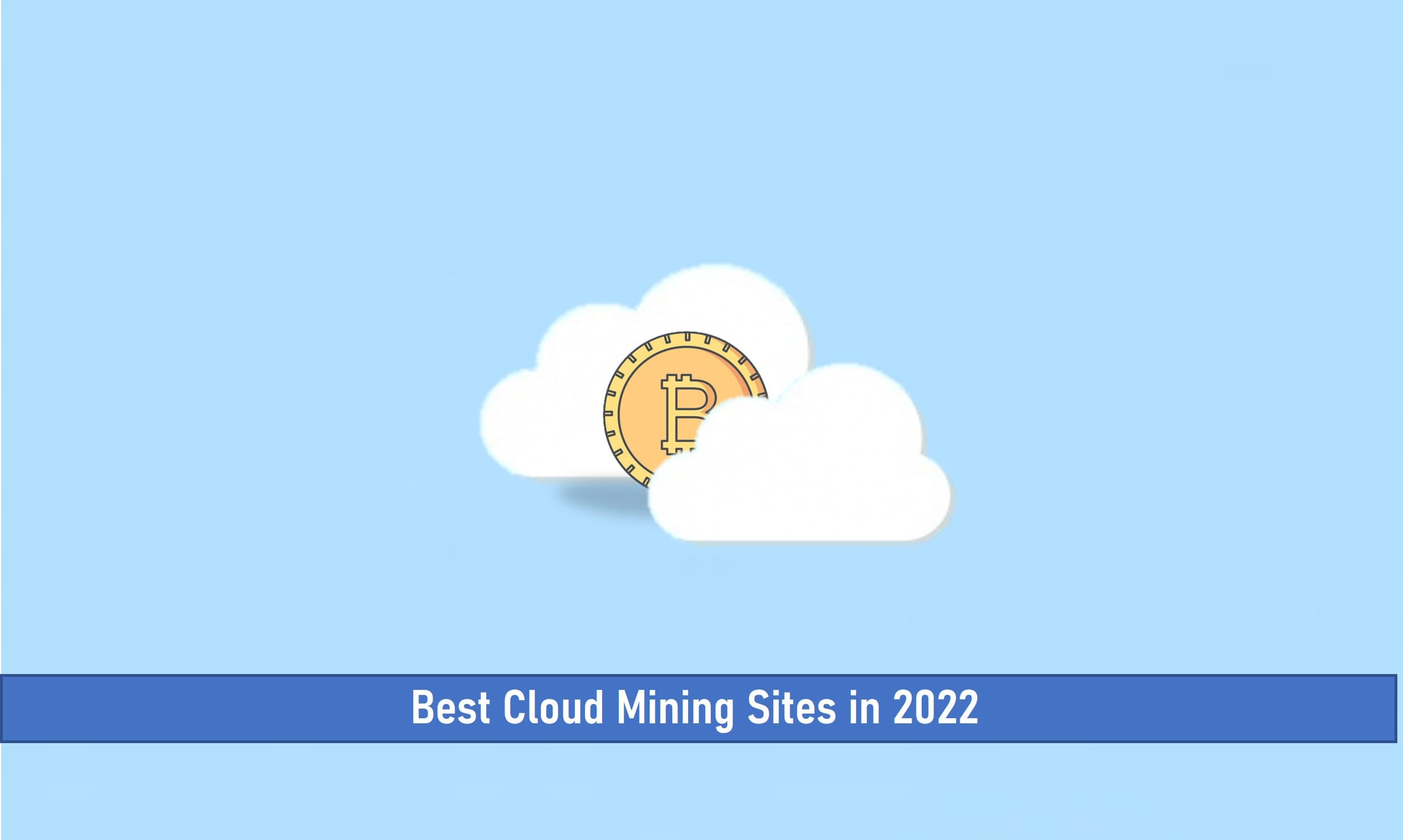 Best Cloud Mining Sites in 2023