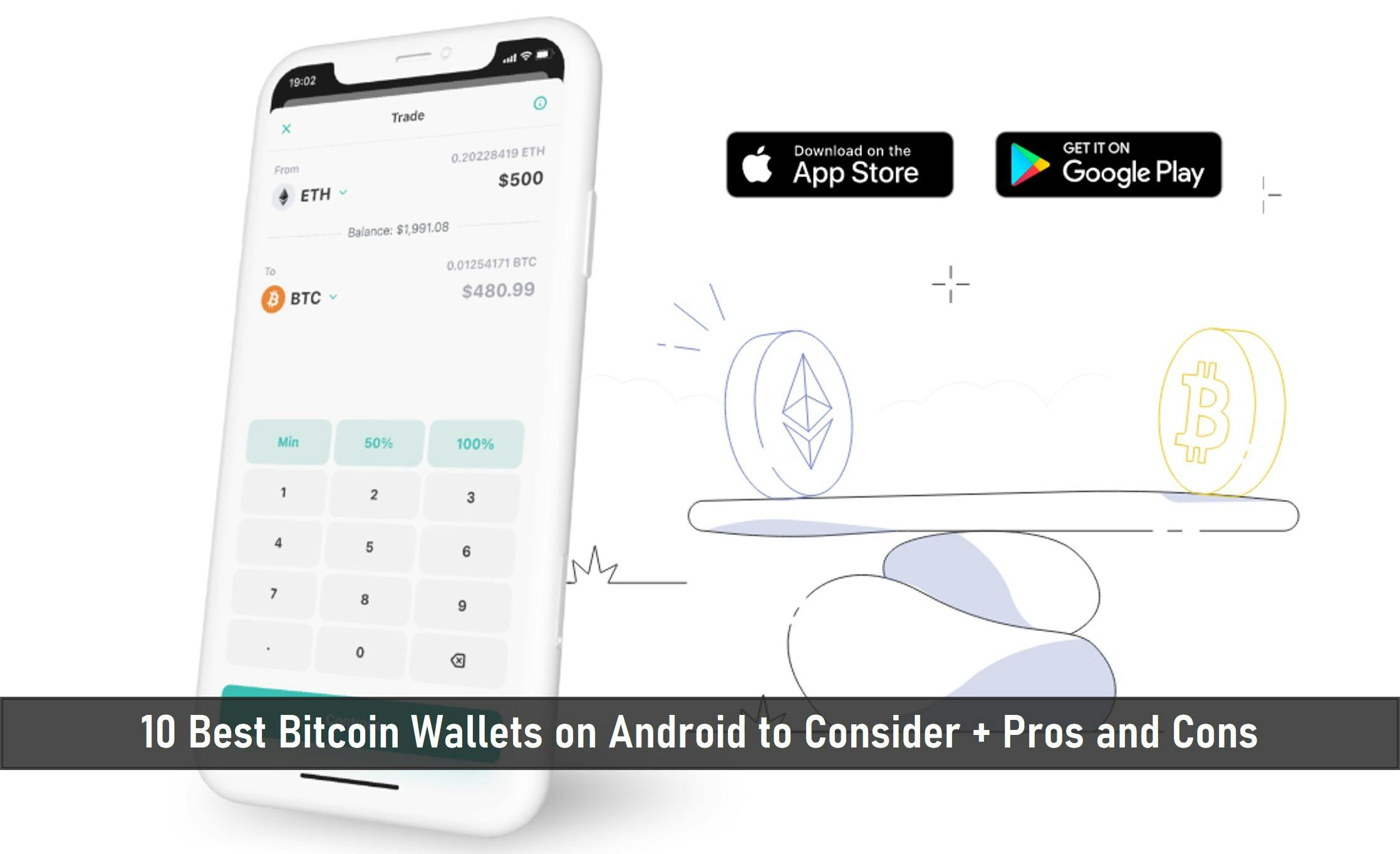 10 Best Bitcoin Wallets on Android to Consider + Pros and Cons