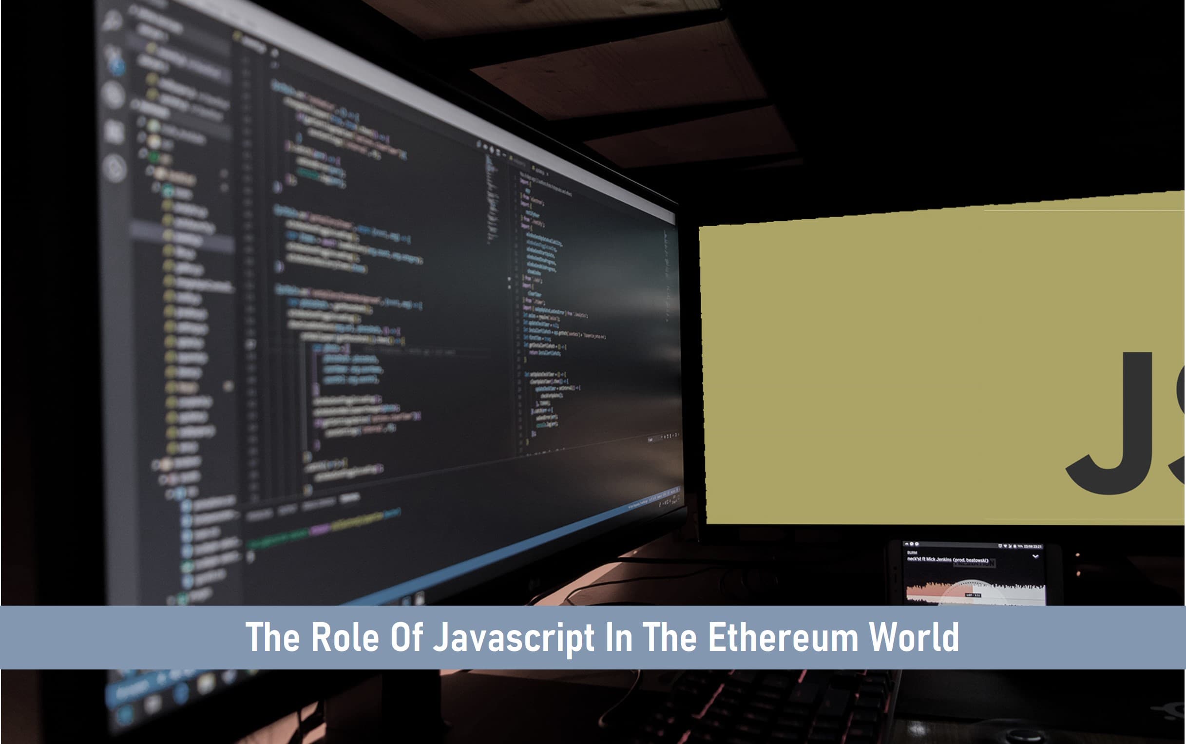 The Role of JavaScript In The Ethereum World