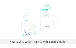 How to Link Ledger Nano X with a ZenGo Wallet