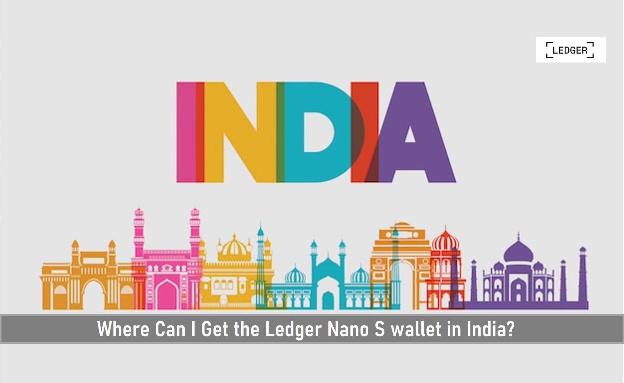 Where Can I Get the Ledger Nano S wallet in India?