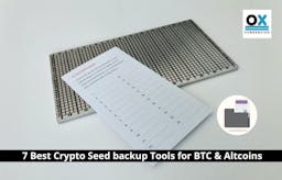 7 Best Crypto Seed Backup Tools for BTC & Altcoins