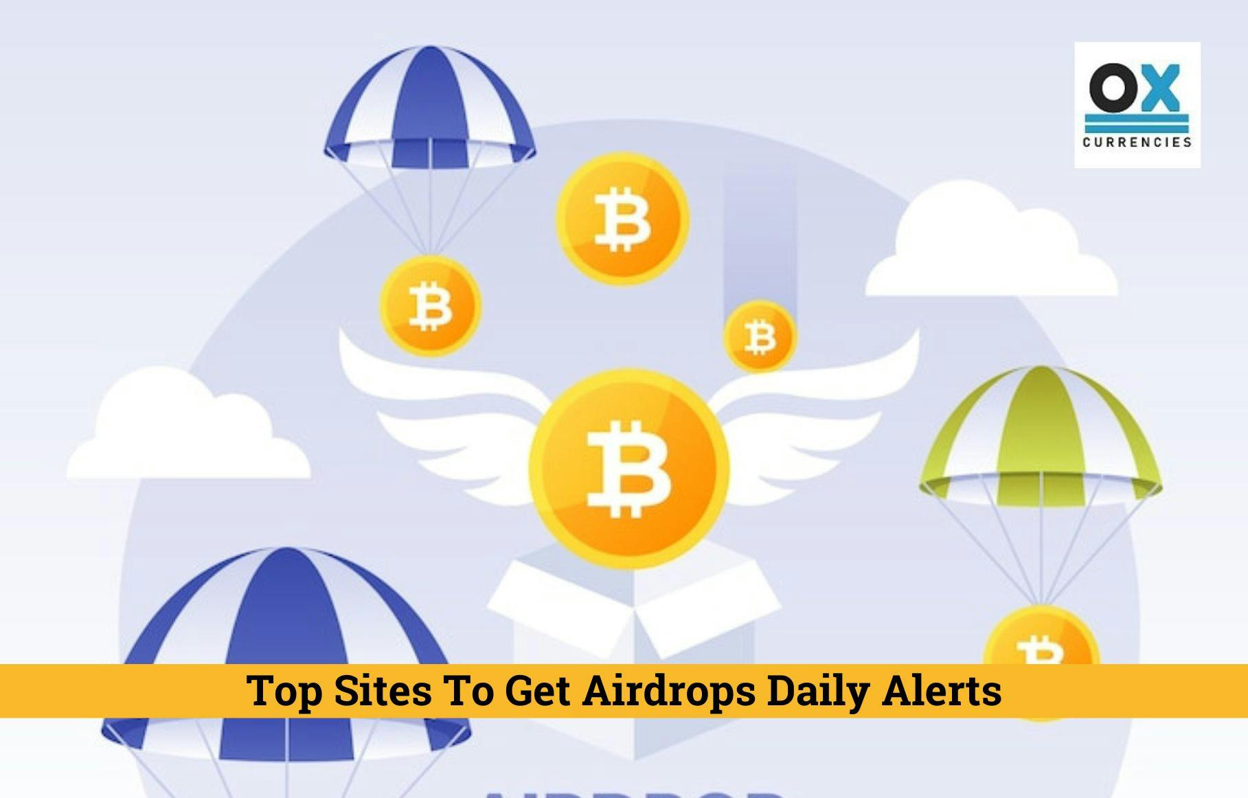 Top Sites To Get Airdrop Daily Alerts