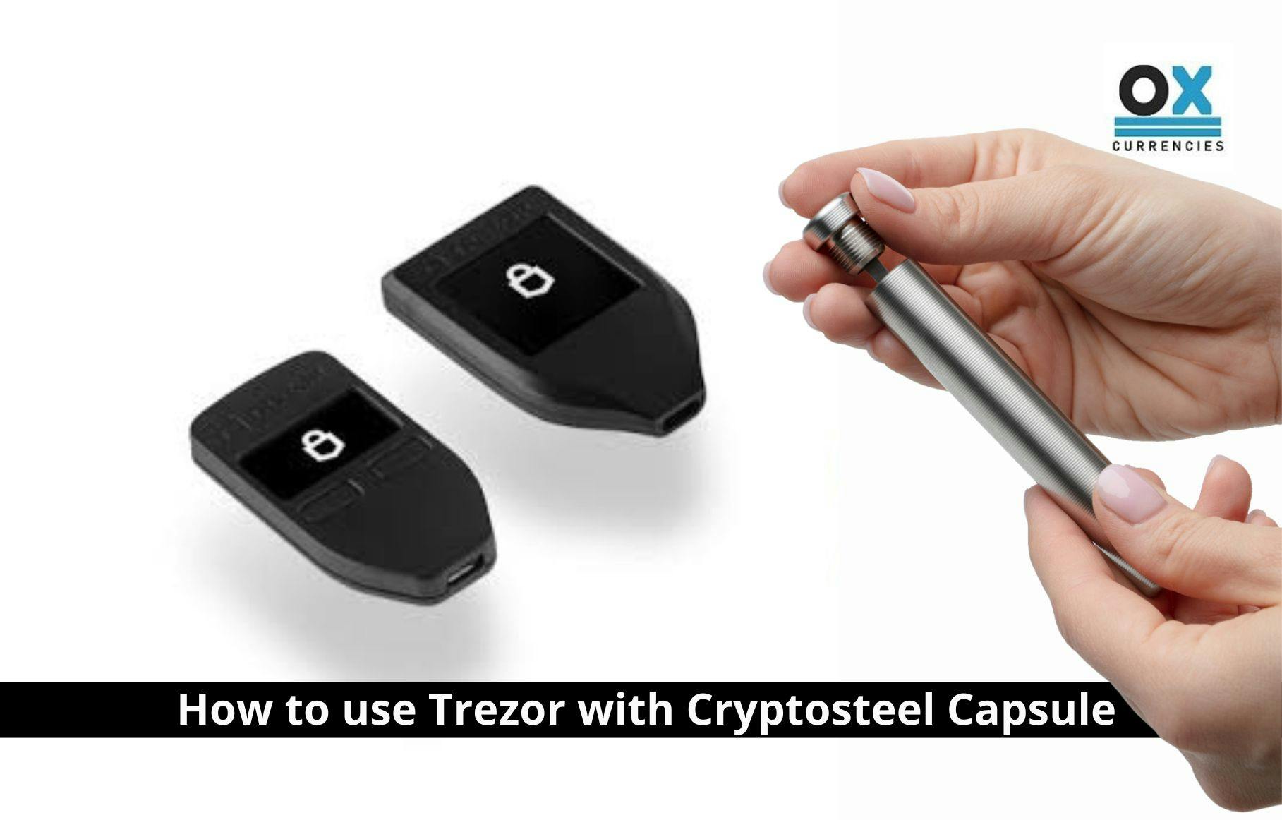 How to use Trezor with Cryptosteel Capsule