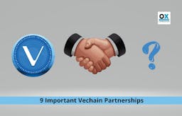 9 Important VeChain Partnerships
