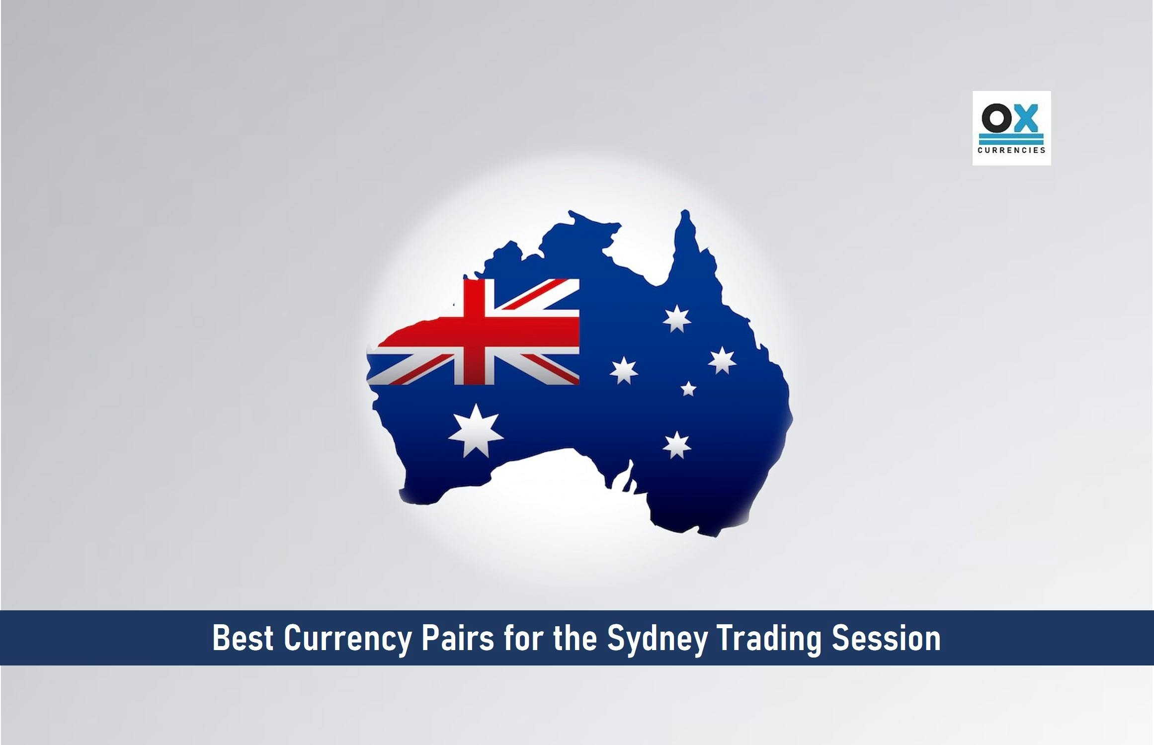 Best Currency Pairs for Sydney Trading Session