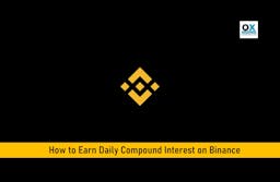 How to Earn Daily Compound Interest on Binance